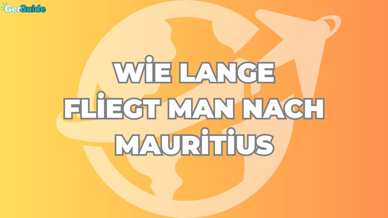 Wie lange fliegt man nach Mauritius